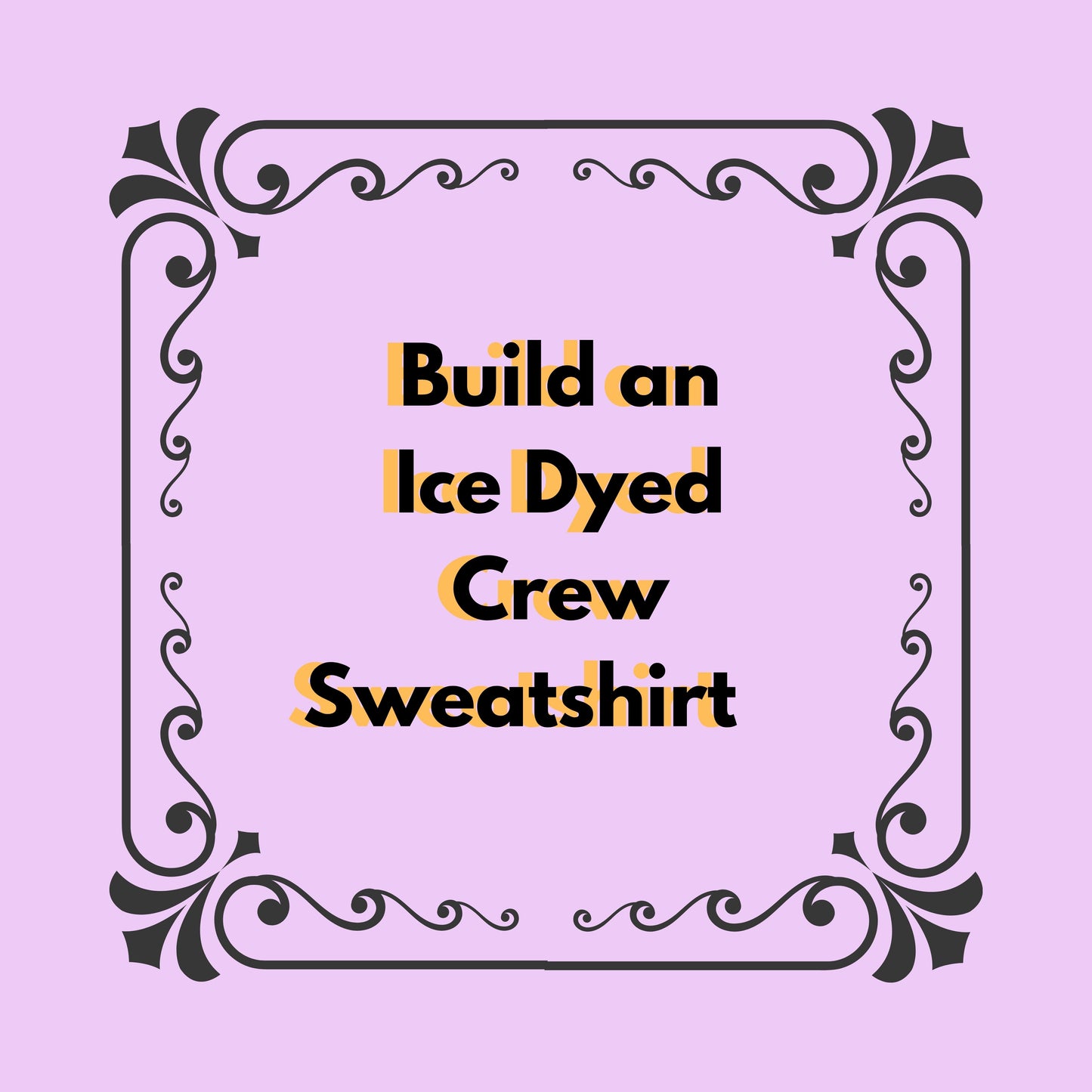 Build an Ice Dyed Crew Sweatshirt