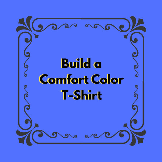 Build a Comfort Color T-Shirt